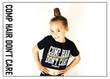 Comp Hair Dont Care - Cropped T-Shirt